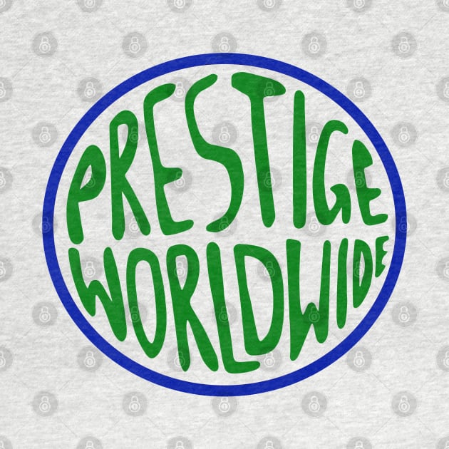 Prestige Worldwide, Step Brothers themed by FanSwagUnltd